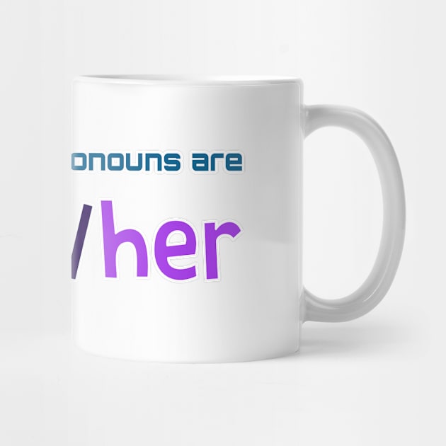 My Pronouns with Chocolate (She/Her) by Crossed Wires